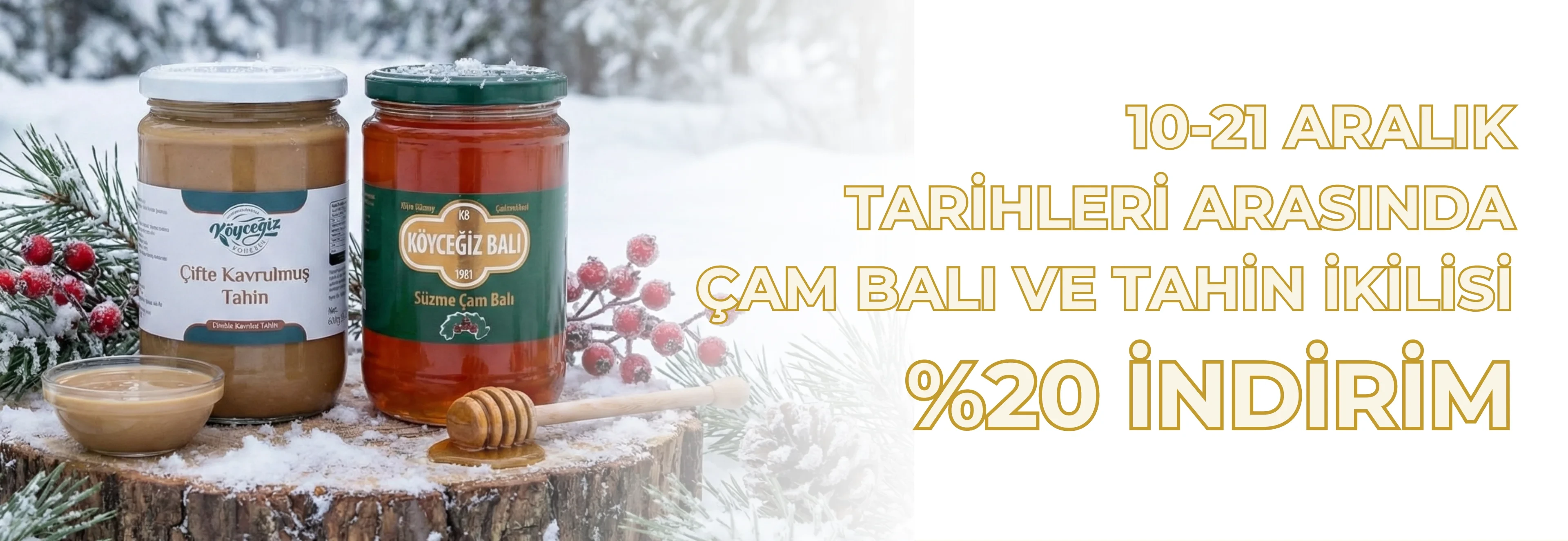 Çam Ve Tahin İkilisi